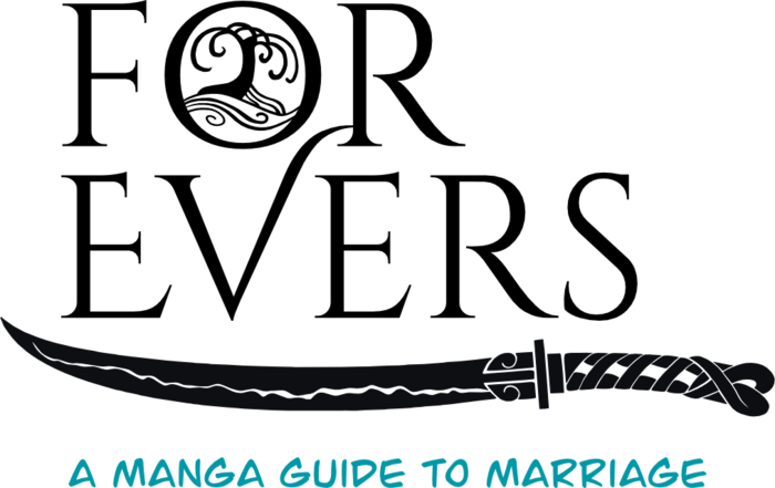 For Evers: A Manga Guide to Marriage